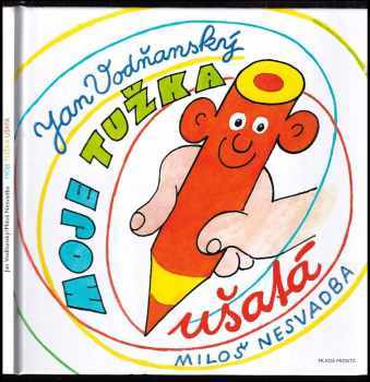 Jan Vodňanský: Moje tužka ušatá