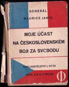 Moje účast na československém boji za svobodu