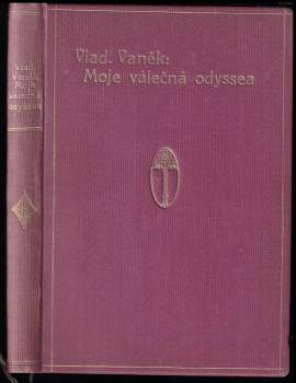 Vladimír Vaněk: Moje válečná odyssea