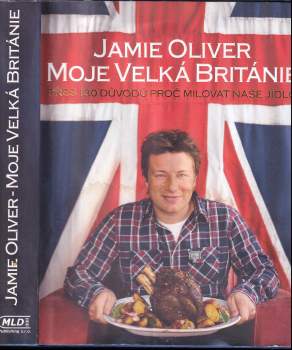 Jamie Oliver: Moje Velká Británie