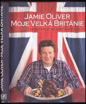 Jamie Oliver: Moje Velká Británie
