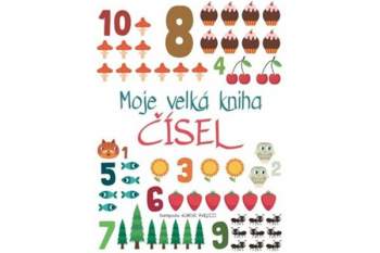 Moje velká kniha čísel