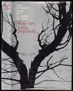 Moje ves lehla popelem