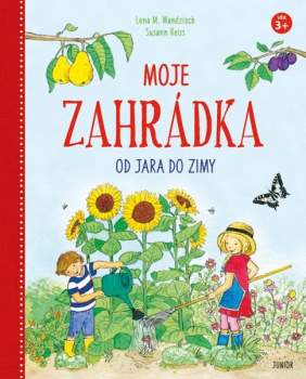 Susann Reiß: Moje zahrádka od jara do zimy
