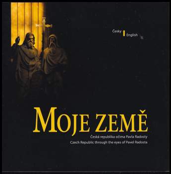 Pavel Radosta: Moje země