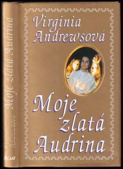 Moje zlatá Audrina