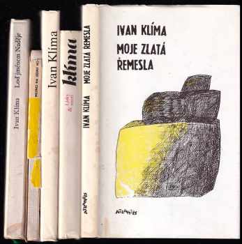 Ivan Klíma: Moje zlatá řemesla + Láska a smetí + Moje první lásky + Milenci na jednu noc + Loď jménem Naděje