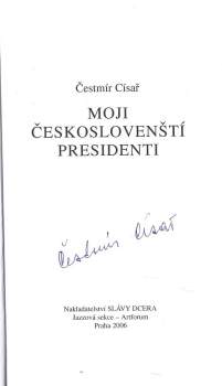 Čestmír Císař: Moji českoslovenští presidenti