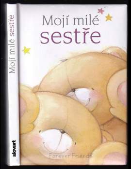 Mojí milé sestře