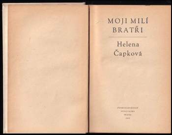 Helena Čapková: Moji milí bratři