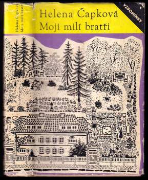 Helena Čapková: Moji milí bratři