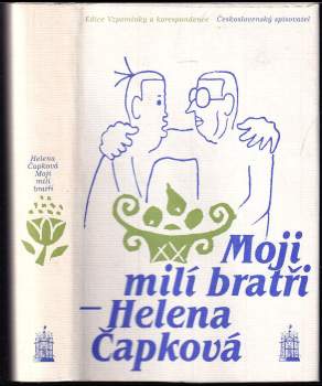 Moji milí bratři