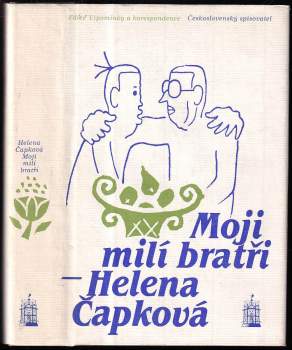 Helena Čapková: Moji milí bratři