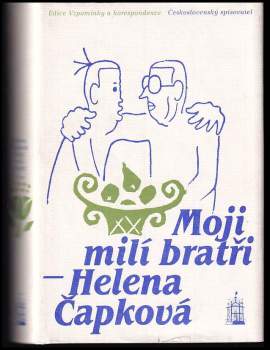 Helena Čapková: Moji milí bratři