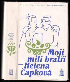 Moji milí bratři