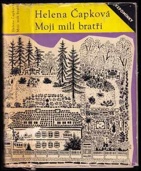 Helena Čapková: Moji milí bratři