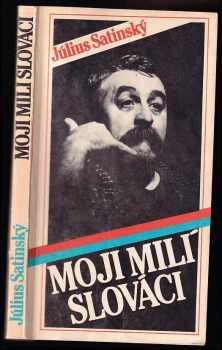 Moji milí Slováci