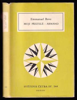 Emmanuel Bove: Moji přátelé ; Armand