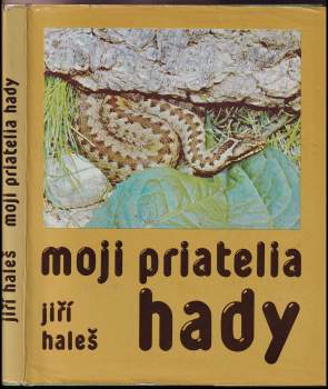 Moji priatelia hady