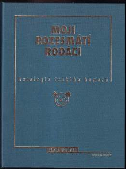 Moji rozesmátí rodáci