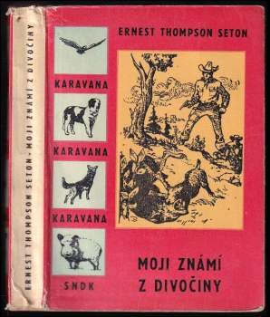 Moji známí z divočiny