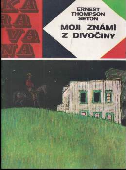 Moji známí z divočiny