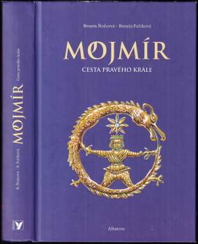 Renata Štulcová: Mojmír
