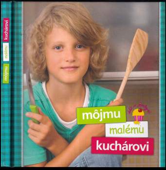 Môjmu malému kuchárovi