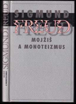 Sigmund Freud: Mojžiš a monoteizmus