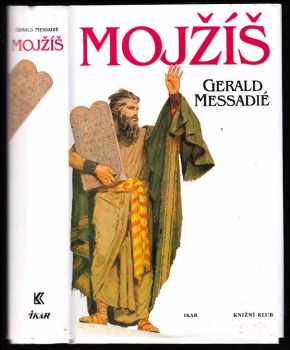 Gerald Messadié: Mojžíš