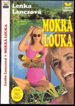 Lenka Lanczová: Mokrá louka