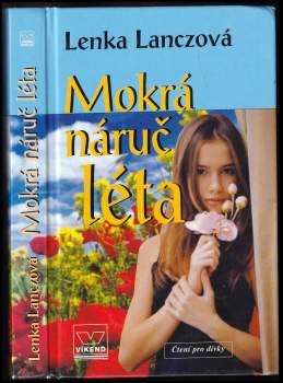 Lenka Lanczová: Mokrá náruč léta