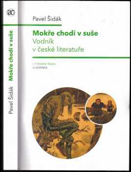 Pavel Šidák: Mokře chodí v suše