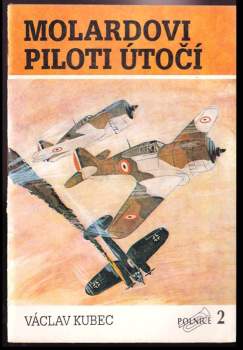 Molardovi piloti útočí