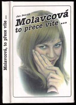 Molavcová, to přece víte
