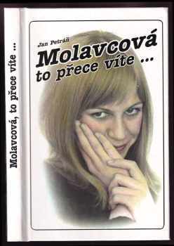 Jitka Molavcová: Molavcová, to přece víte