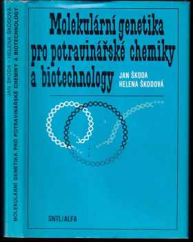 Jan Škoda: Molekulární genetika pro potravinářské chemiky a biotechnology