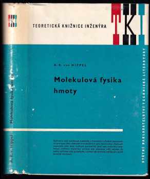 Arthur R. von Hippel: Molekulová fysika hmoty