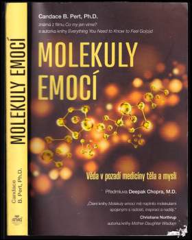 Molekuly emocí : věda v pozadí medicíny těla a mysli