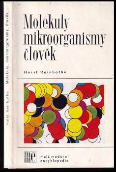 Molekuly - mikroorganizmy - člověk