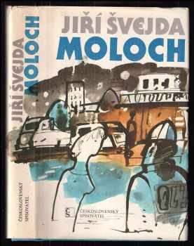 Jiří Švejda: Moloch