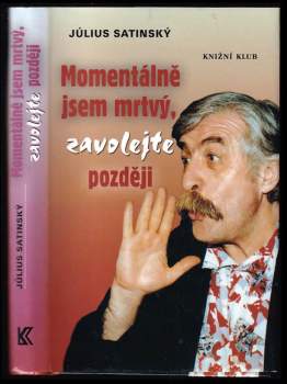 Momentálně jsem mrtvý, zavolejte později