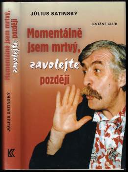 Momentálně jsem mrtvý, zavolejte později