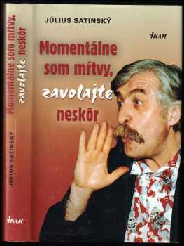 Momentálne som mrtvý, zavolajte neskôr