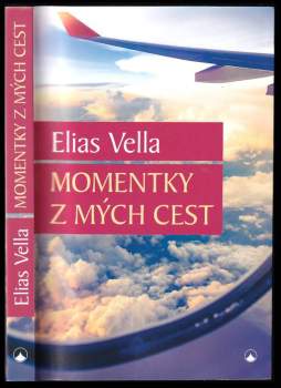 Elias Vella: Momentky z mých cest