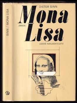 Mona Lisa - "La Gioconda" - Dieter Sinn (1980, Lidové nakladatelství) - ID: 275769
