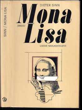 Mona Lisa - "La Gioconda" - Dieter Sinn (1980, Lidové nakladatelství) - ID: 323179