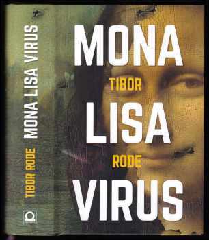 Mona Lisa virus - Tibor Rode (2018, Omega) - ID: 370601