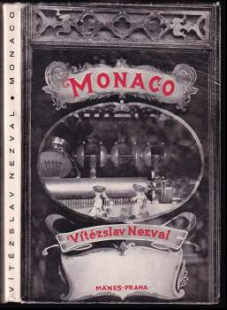 Vítězslav Nezval: Monaco