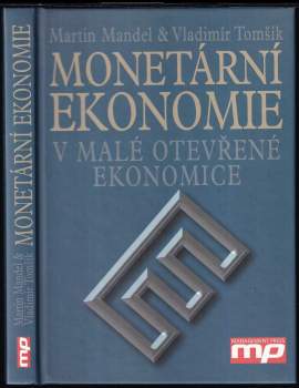 Martin Mandel: Monetární ekonomie v malé otevřené ekonomice